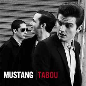 Mustang - Tabou Album