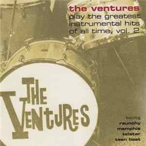The Ventures - Play The Greatest Instrumental Hits Of All Time, Vol. 2 Album