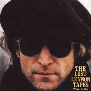 John Lennon - The Lost Lennon Tapes Volume Six Album