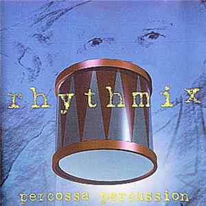 Percossa Percussion - Rhythmix Album