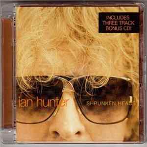 ian hunter - shrunken heads Album