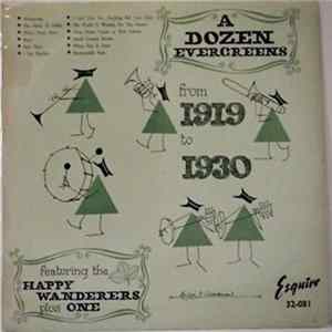 Happy Wanderers Plus One - A Dozen Evergreens Album