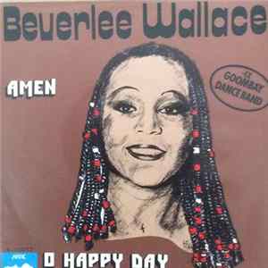Beverlee Wallace - Oh Happy Day / Amen Album