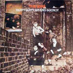 The Who - Meaty Beaty Big And Bouncy Album