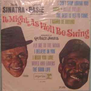 Frank Sinatra • Count Basie And His Orchestra - It Might As Well Be Swing Album
