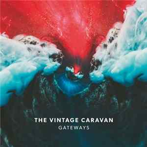The Vintage Caravan - Gateways Album