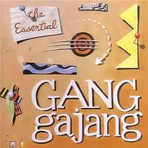 GANGgajang - The Essential GANGgajang Album