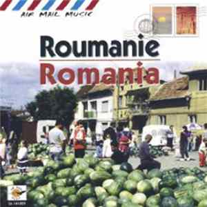 Various - Roumanie • Romania Album