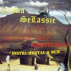 Kebra Selassie - Through Deep Meditation Album