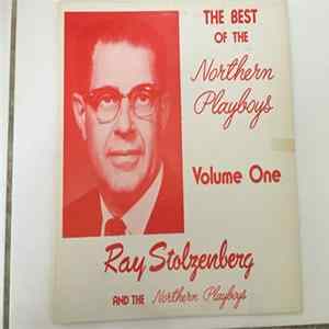 Ray Stolzenberg, The Northern Playboys - The Best Of The Northern Playboys Album