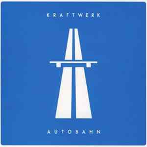 Kraftwerk - Autobahn Album