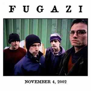 Fugazi - 11-4-02 London UK The Forum Album