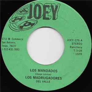 Los Madrugadores Del Valle - Los Mandados Album