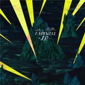 Farewell J.R - And Still Album