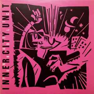 Inner City Unit - Punkadelic Album
