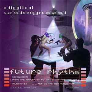 Digital Underground - Future Rhythm Album