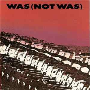 Was (Not Was) - Was (Not Was) Album