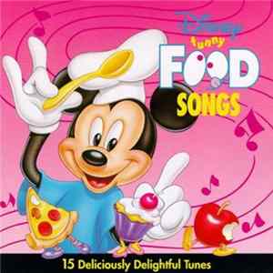 Mickey Mouse , Goofy - Funny Food Songs Album