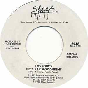 Los Lobos - Let's Say Goodnight / Come On Let's Go Album