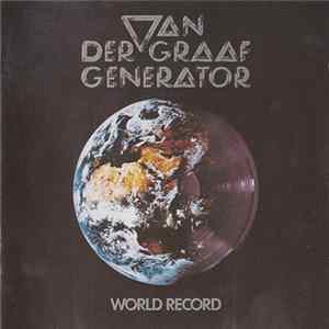 Van Der Graaf Generator - World Record Album