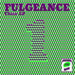 Fulgeance - Chico EP Album
