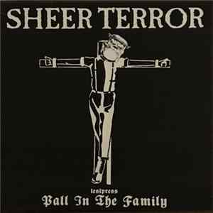 Sheer Terror - Pall In The Family Album