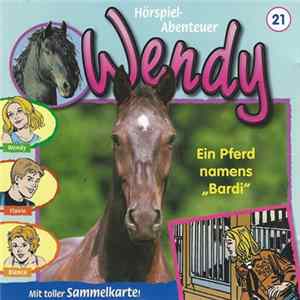 H. G. Franciskowsky - Wendy 21 - Ein Pferd Namens „Bardi“ Album