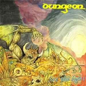 Dungeon - See The Light Album