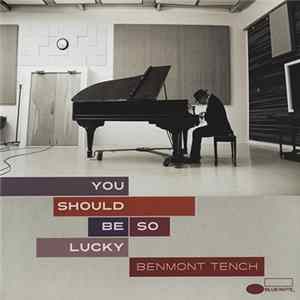 Benmont Tench - You Should Be So Lucky Album