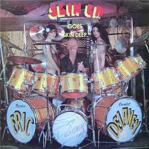 The Eric Delaney Band - Skin Ed Goes Skin Deep Album
