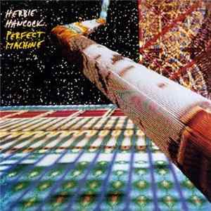 Herbie Hancock - Perfect Machine Album