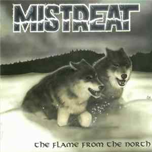Mistreat - The Flame From The North Album
