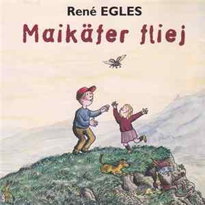 René Egles - Maikäfer Fliej Album