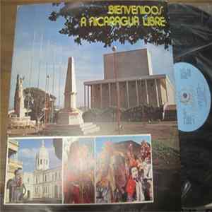 Various - Bienvenidos A Nicaragua Libre Album