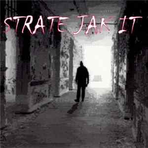Strate Jak It - The Padded Cell Album