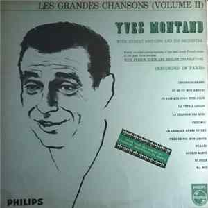 Yves Montand With Hubert Rostaing And His Orchestra - Les Grandes Chansons (Volume II) Album
