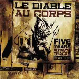 Various - Le Diable Au Corps Five Years Ultimate Tracks Album