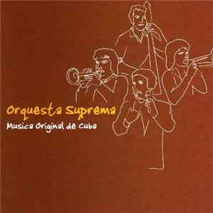 Orquesta Suprema - Musica Original De Cuba Album