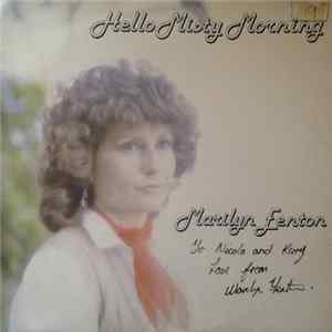 Marilyn Fenton - Hello Misty Morning Album
