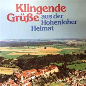 Various - Klingende Grüße Aus Der Hohenloher Heimat Album