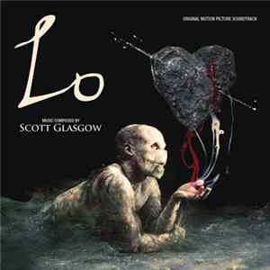 Scott Glasgow - Lo (Original Motion Picture Soundtrack) Album
