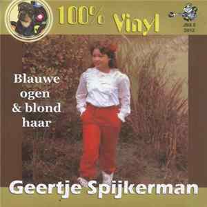Geertje Spijkerman - Blauwe Ogen & Blond Haar Album