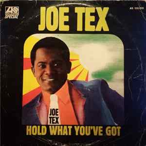 Joe Tex - Hold What You've Got Album