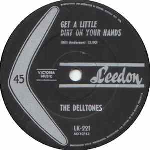 The Delltones - Get A Little Dirt On Your Hands Album