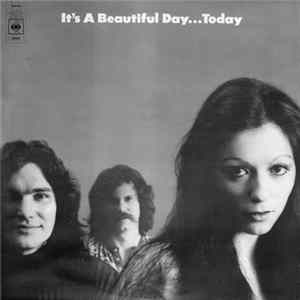 It's A Beautiful Day - ...Today Album