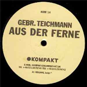 Gebr. Teichmann - Aus Der Ferne Album