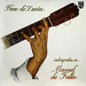 Paco De Lucía - Interpreta A Manuel De Falla Album