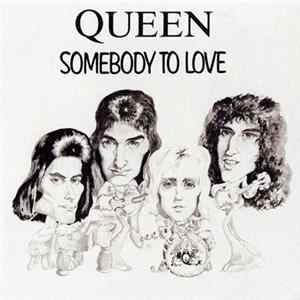 Queen - Somebody To Love Album