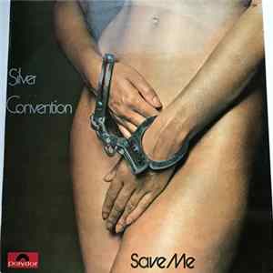 Silver Convention - Save Me Album