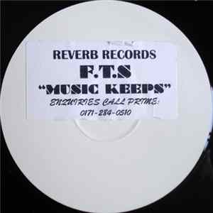 F.T.S - Music Keeps Album